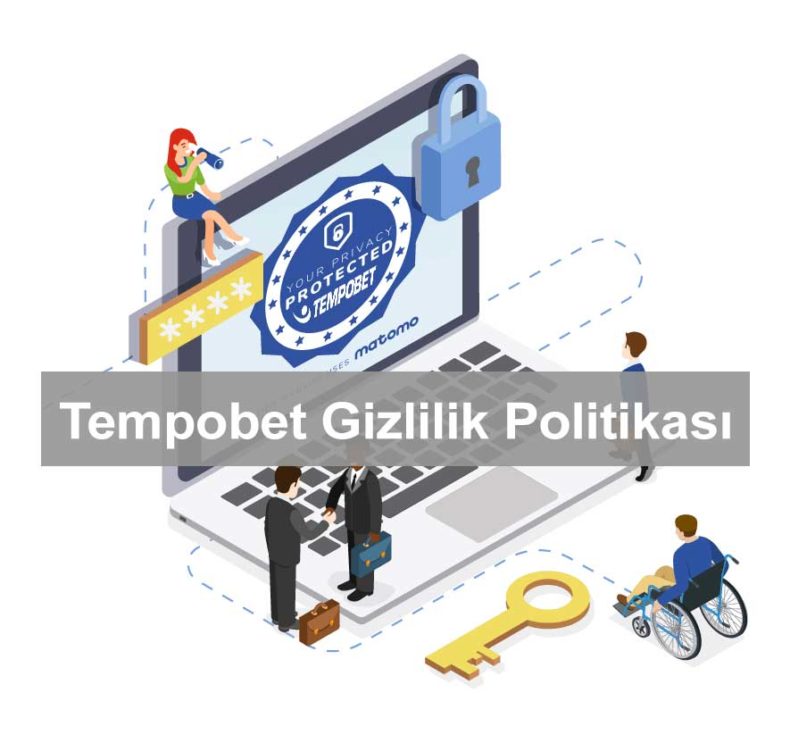 Tempobet Gizlilik Politikası